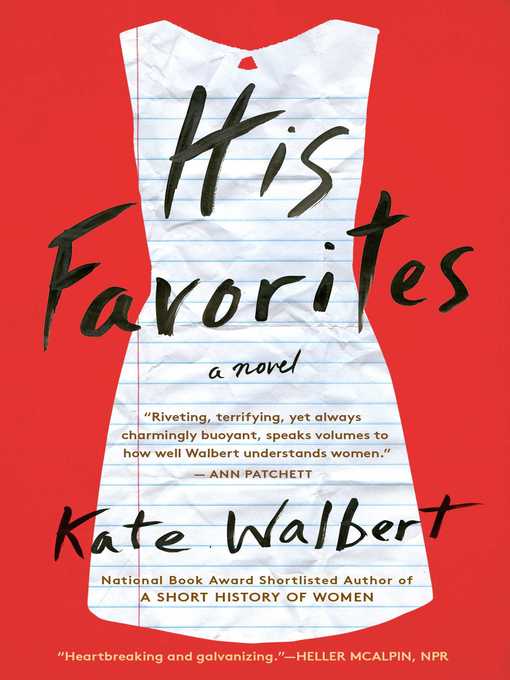 Title details for His Favorites by Kate Walbert - Wait list